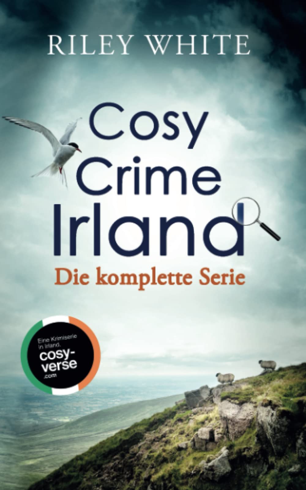 Cosy Crime Irland: Irische Kriminalromane mit Inselflair und viel Herz – Sammelband der kompletten Serie Detective & CSI