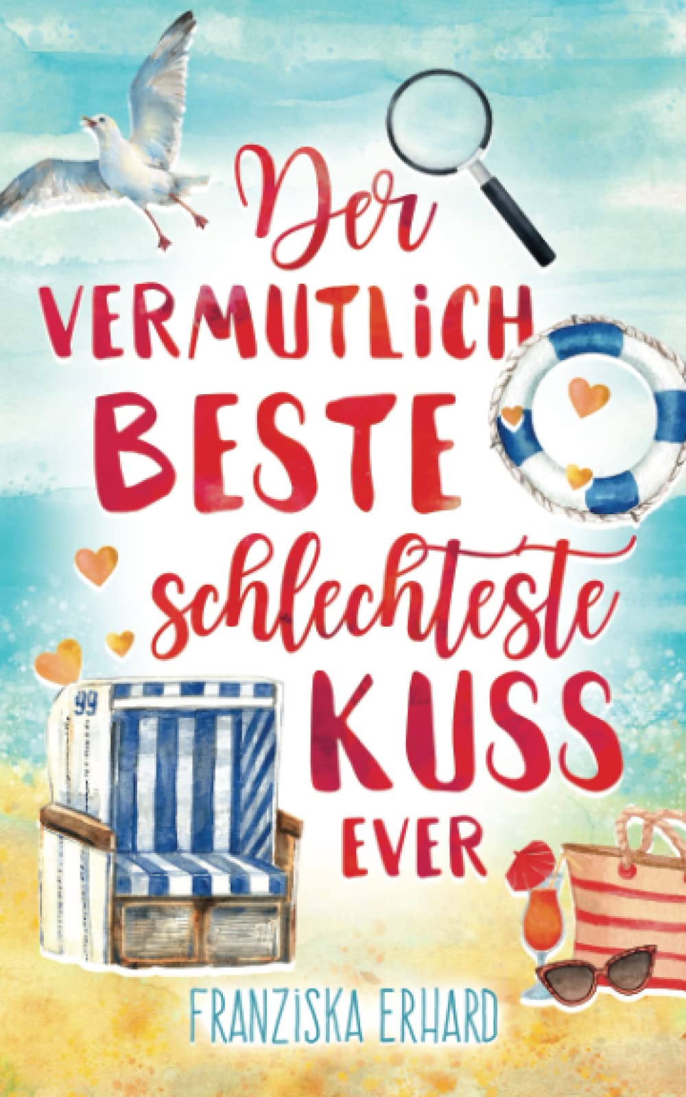 Der vermutlich beste schlechteste Kuss ever book