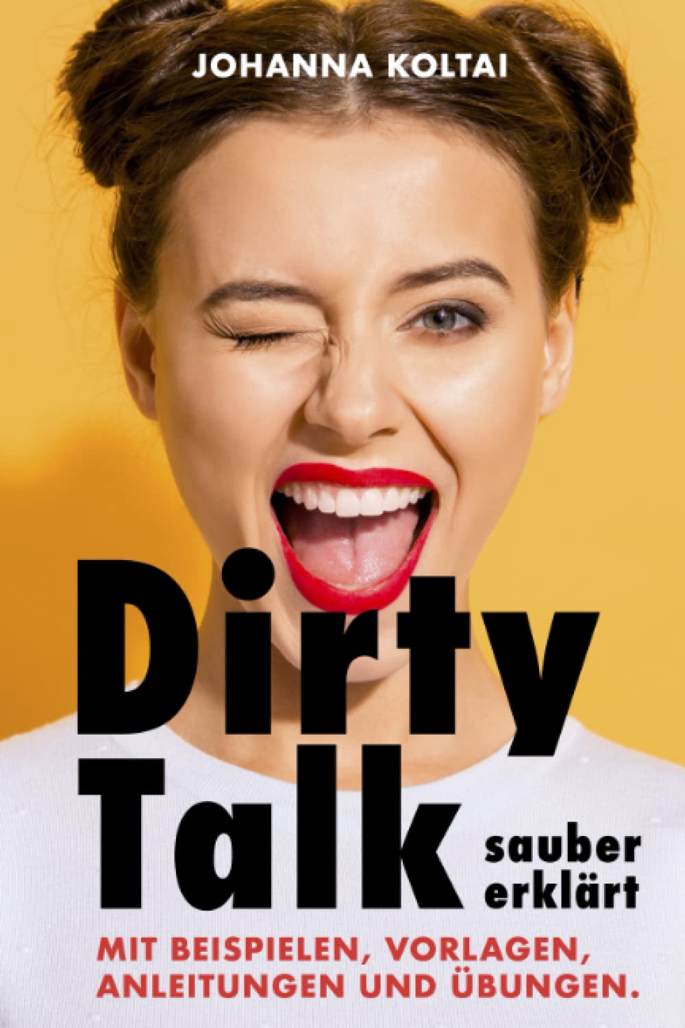 Dirty Talk sauber erklärt Business, Finance & Career