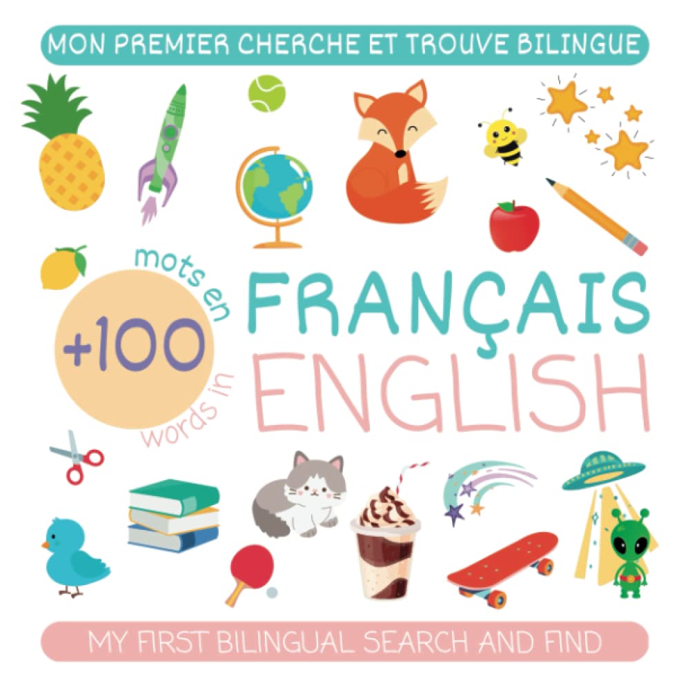Mon premier cherche et trouve bilingue - My first bilingual search and find | Anglais-Français - French-English | +100 mots/words | De 2 à 5 ans - Ages 2 to 5 book