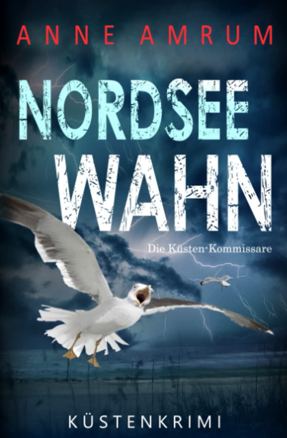 Nordsee Wahn - Die Küsten-Kommissare: Küstenkrimi (Die Nordsee-Kommissare, Band 13) Action & Adventure