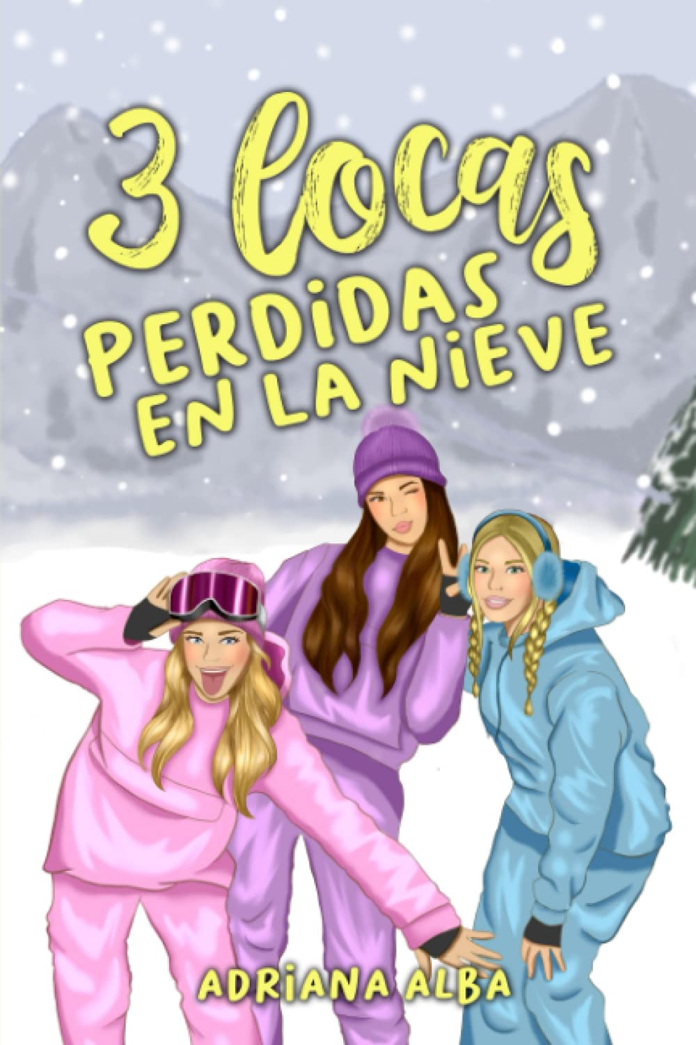 3 locas perdidas en la nieve Contemporary literature