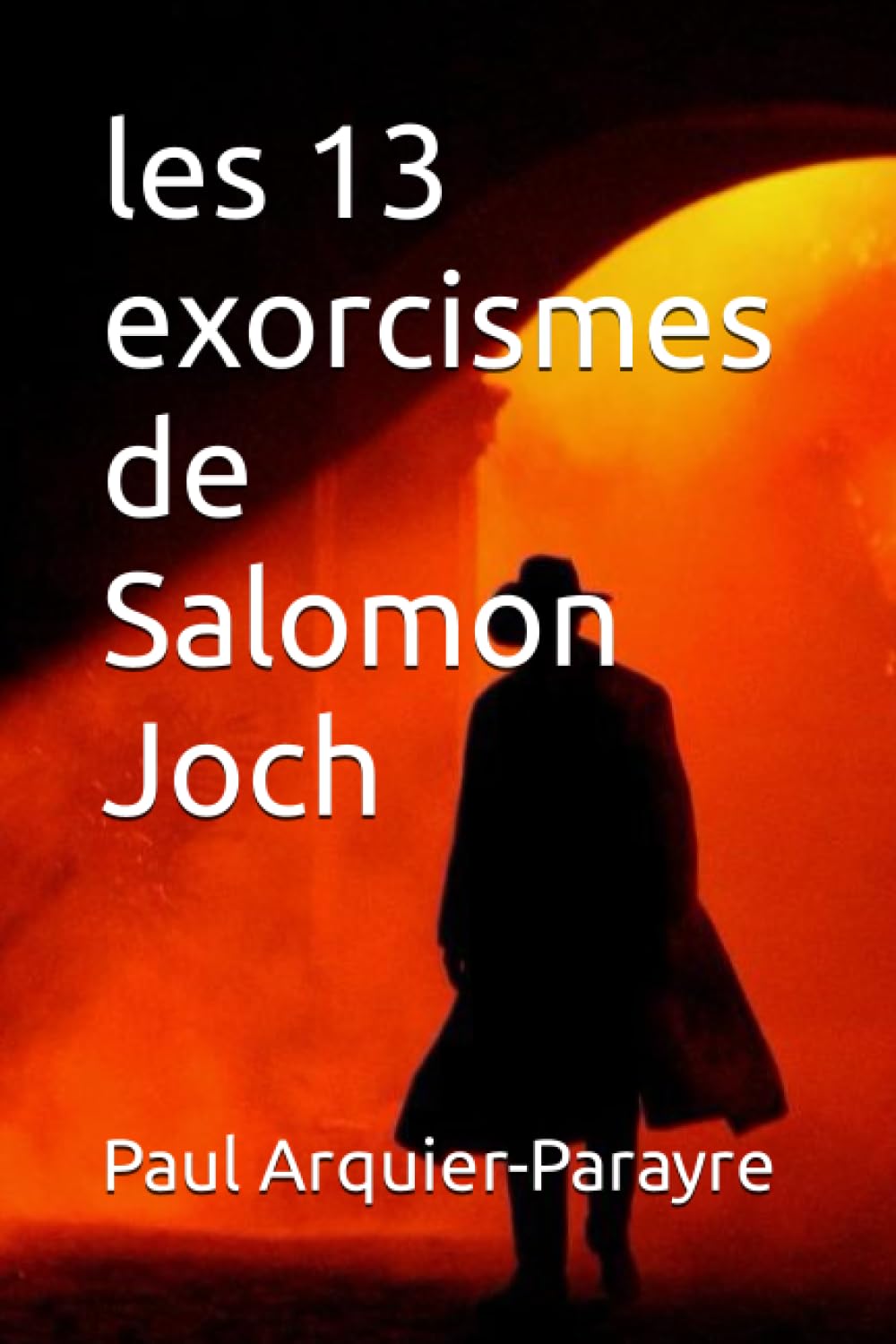 les 13 exorcismes de Salomon Joch book