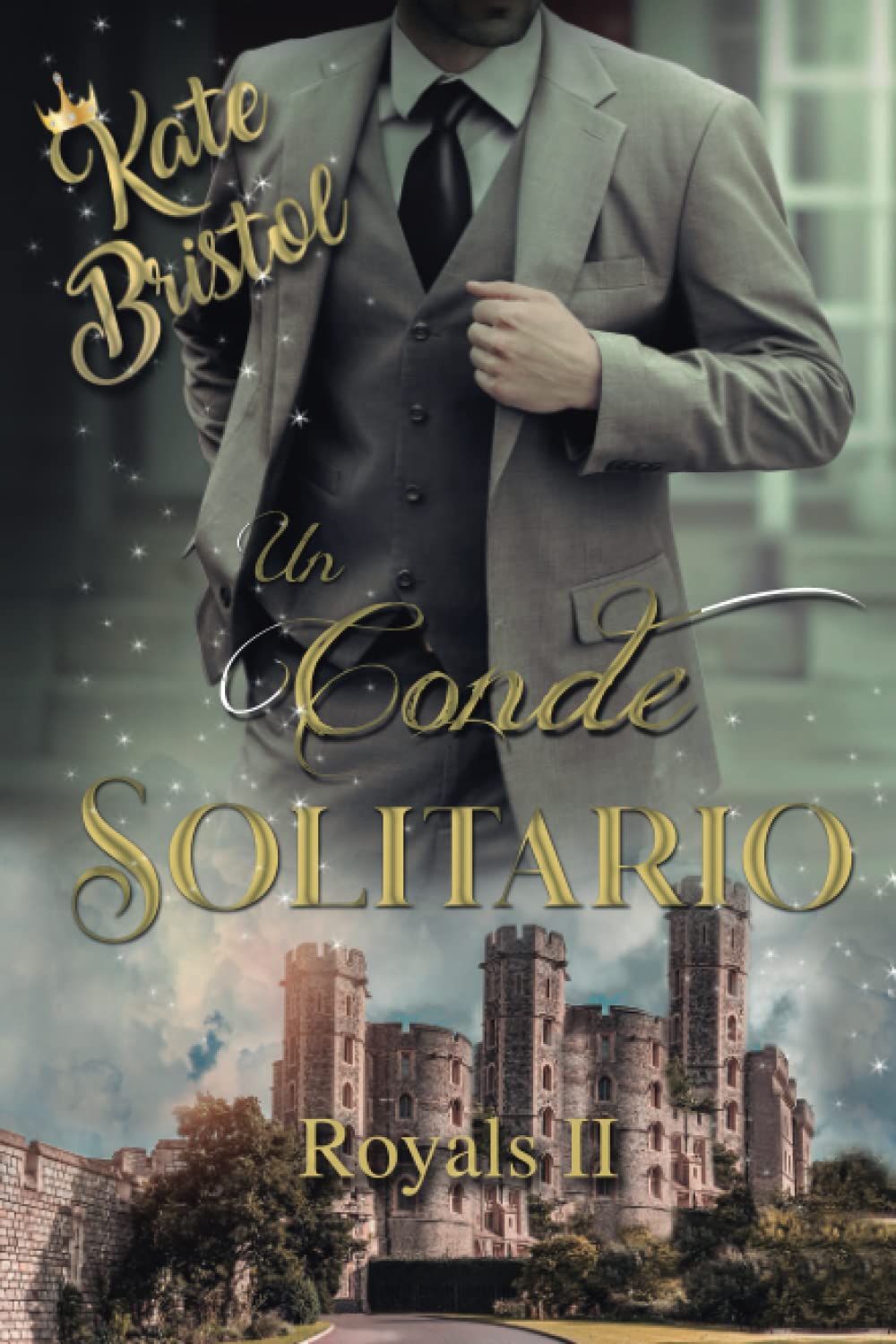 Un conde solitario: Royals II Contemporary literature