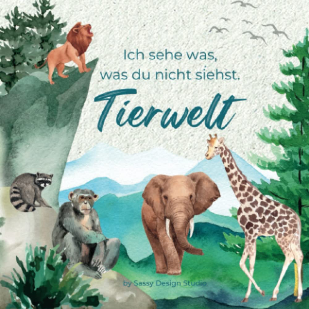 Ich Sehe Was, Was Du Nicht Siehst - Tierwelt: Tier Such-Buch für Kinder ab 2 Jahren (German Edition), Deutsche Kinderbücher Non-fiction