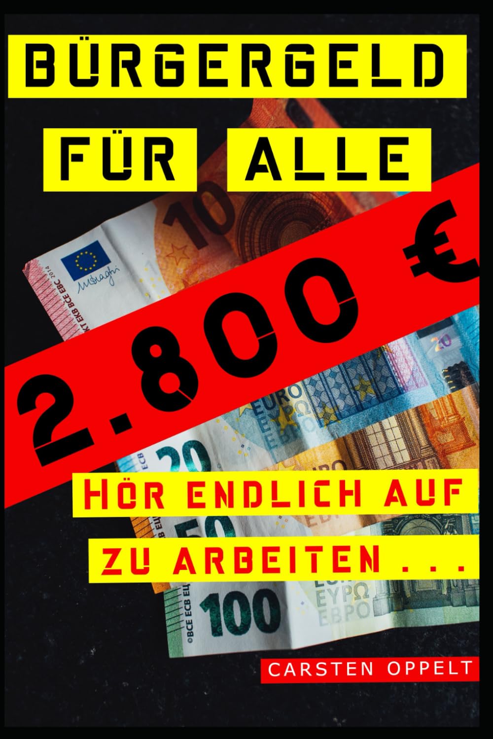 Bürgergeld für alle: Hör endlich auf zu arbeiten Business, Finance & Career