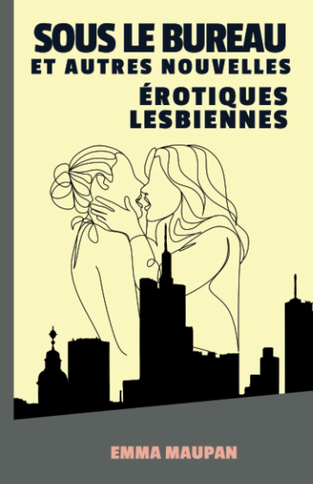 Sous le bureau et autres nouvelles érotiques lesbiennes: Livre érotique lesbien | Amour et sexe entre femmes lesbiennes | LGBT book