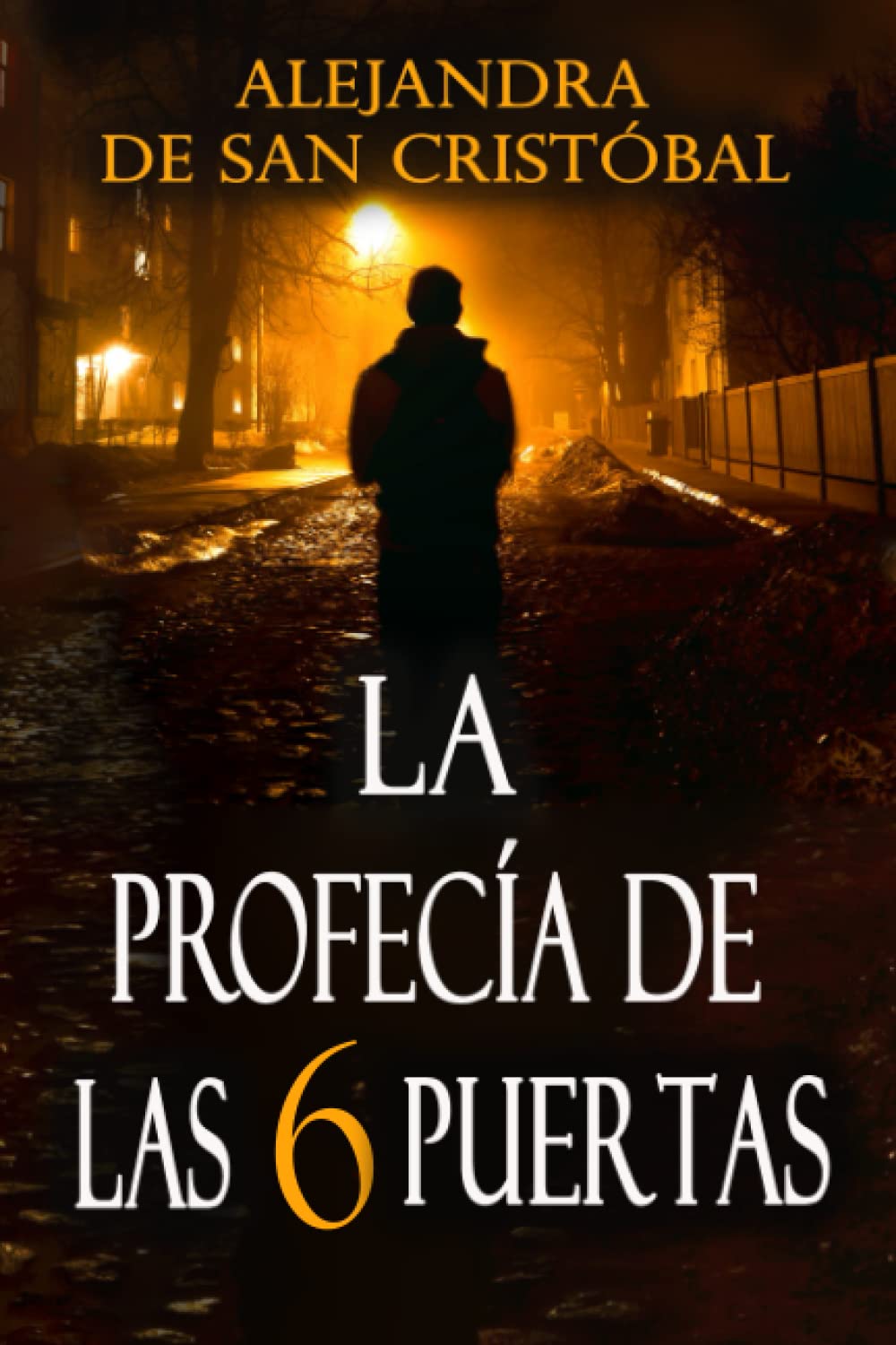La profecía de las seis puertas: Thriller repleto de misterio, suspense e intriga book