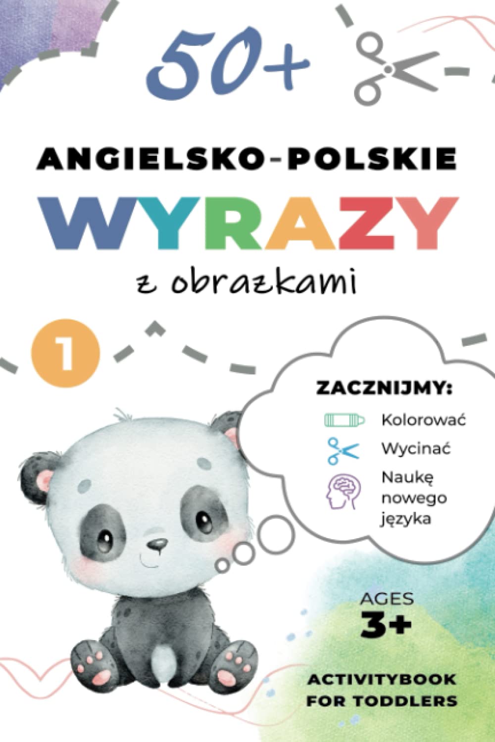 50+ Prostych Angielsko-Polskich Słów z Obrazkami! Kolorowanie, Wycinanie i Nauka dla dzieci 3+ Część 1: 50+ Easy English Polish Words with Pictures! ... (Proste Angielsko-Polskie Słowa z Obrazkami) Non-fiction