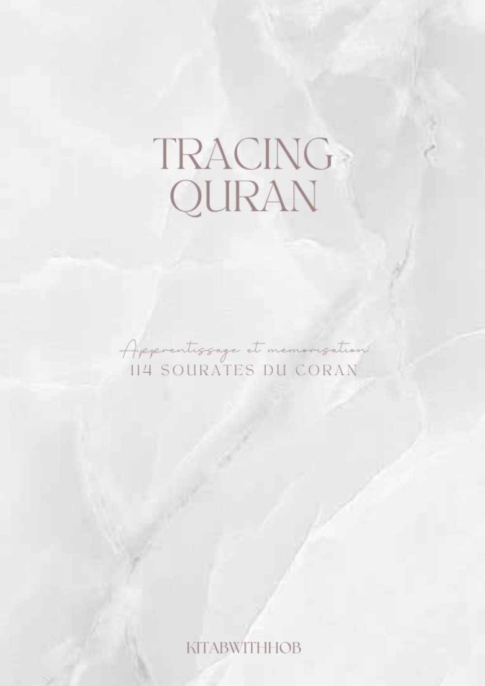 Tracing Quran: 114 sourates à retracer et mémoriser Religion & Esotericism