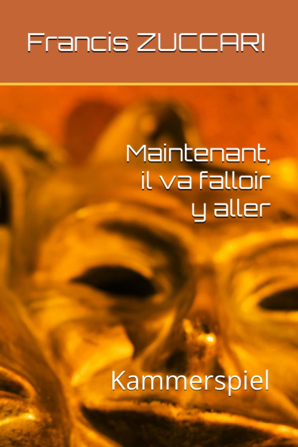 Maintenant, il va falloir y aller: Kammerspiel book