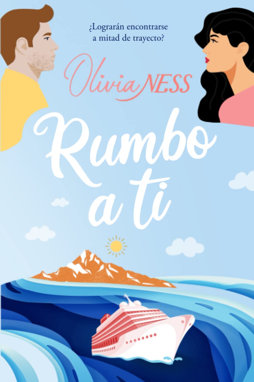 Rumbo a ti: Trilogía Un Viaje Inesperado I book