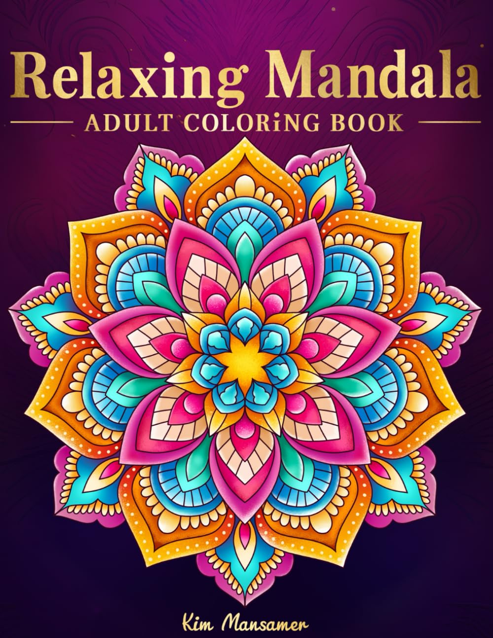 Relaxing Mandala Patterns Adult Coloring Book: Stress Relieving Mandala, Anxiety Relief Coloring Pages. Film, Art & Culture