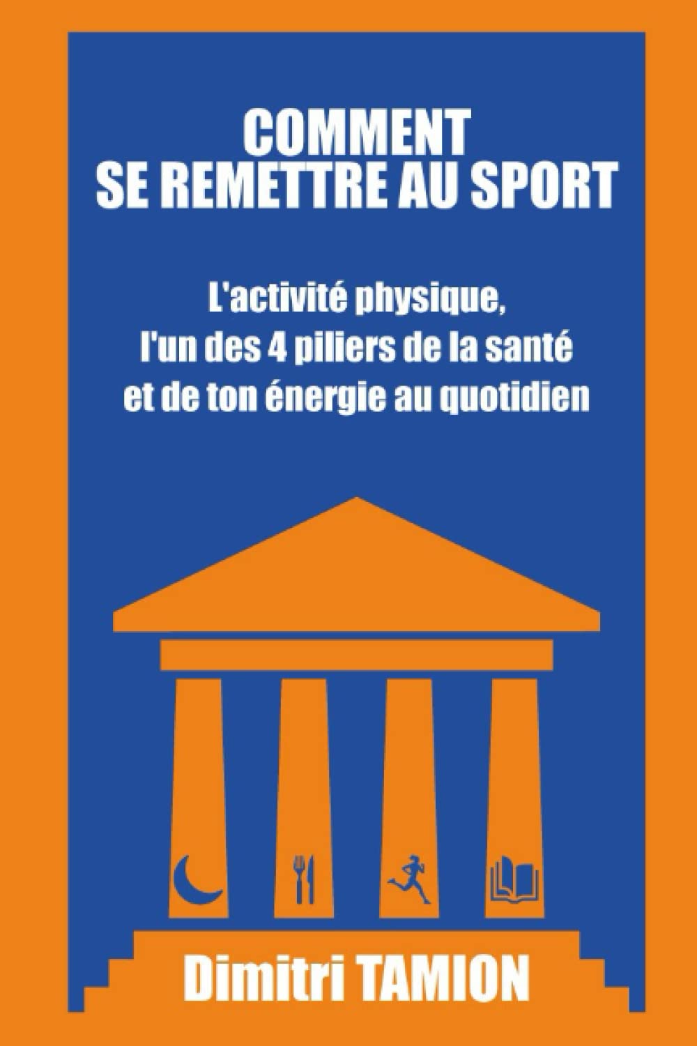COMMENT SE REMETTRE AU SPORT: L'activité physique, l'un des 4 piliers de la santé et de ton énergie au quotidien Lifestyle
