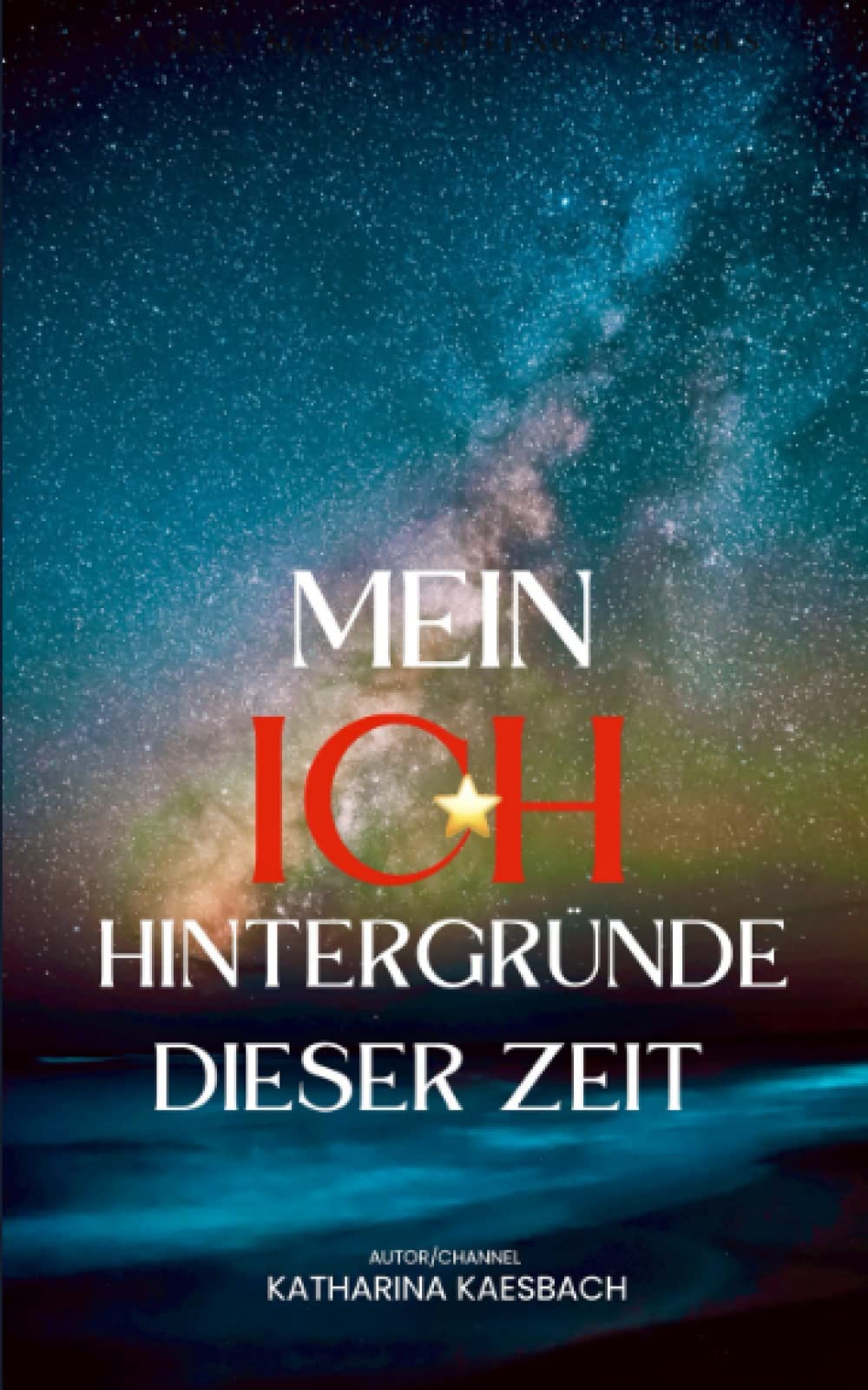 Mein Ich: Hintergründe dieser Zeit Religion & Esotericism