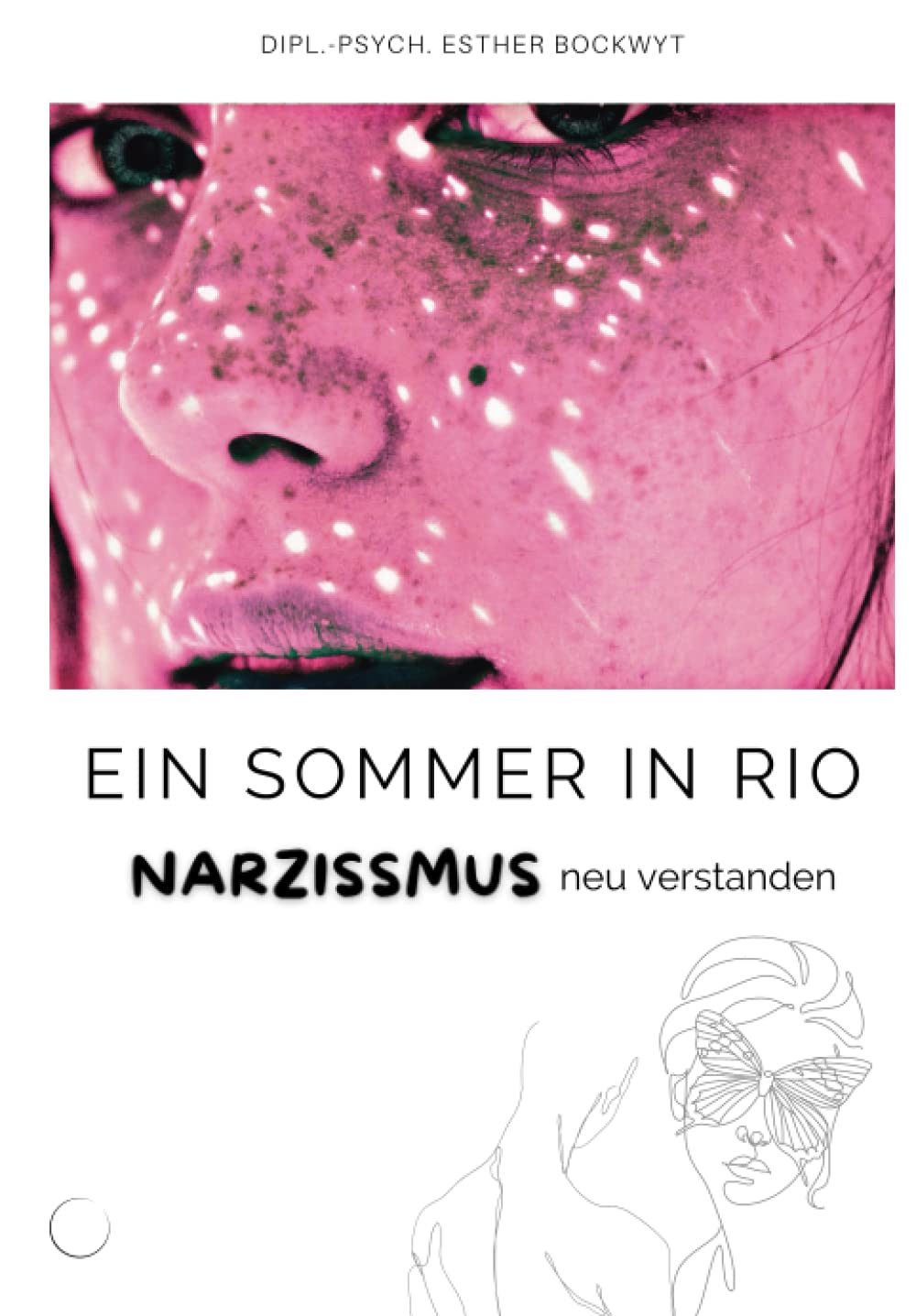 Ein Sommer in Rio: Narzissmus neu verstanden book