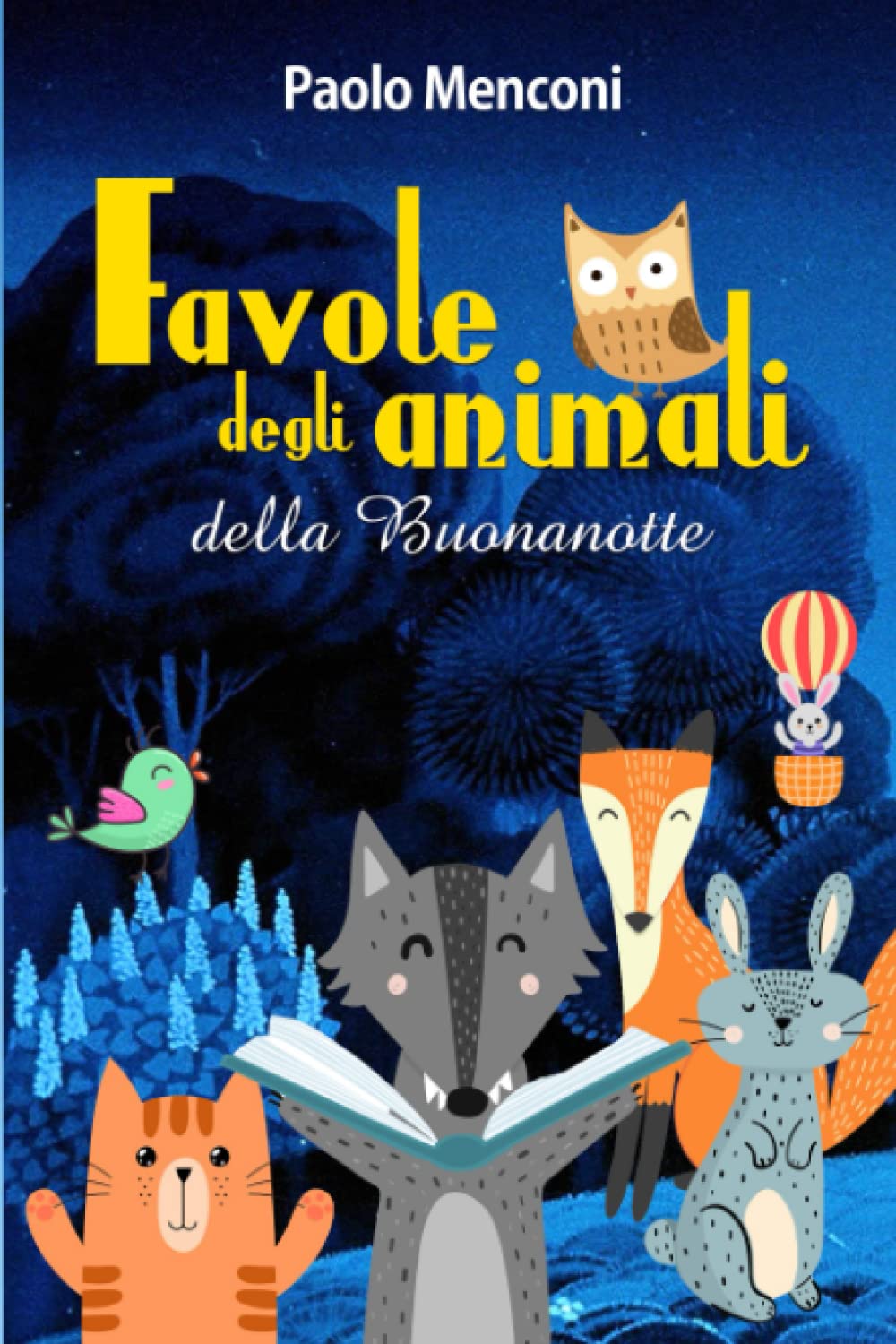Favole degli Animali della Buonanotte: Storie e Favole degli animali del bosco e della foresta con morale Contemporary literature