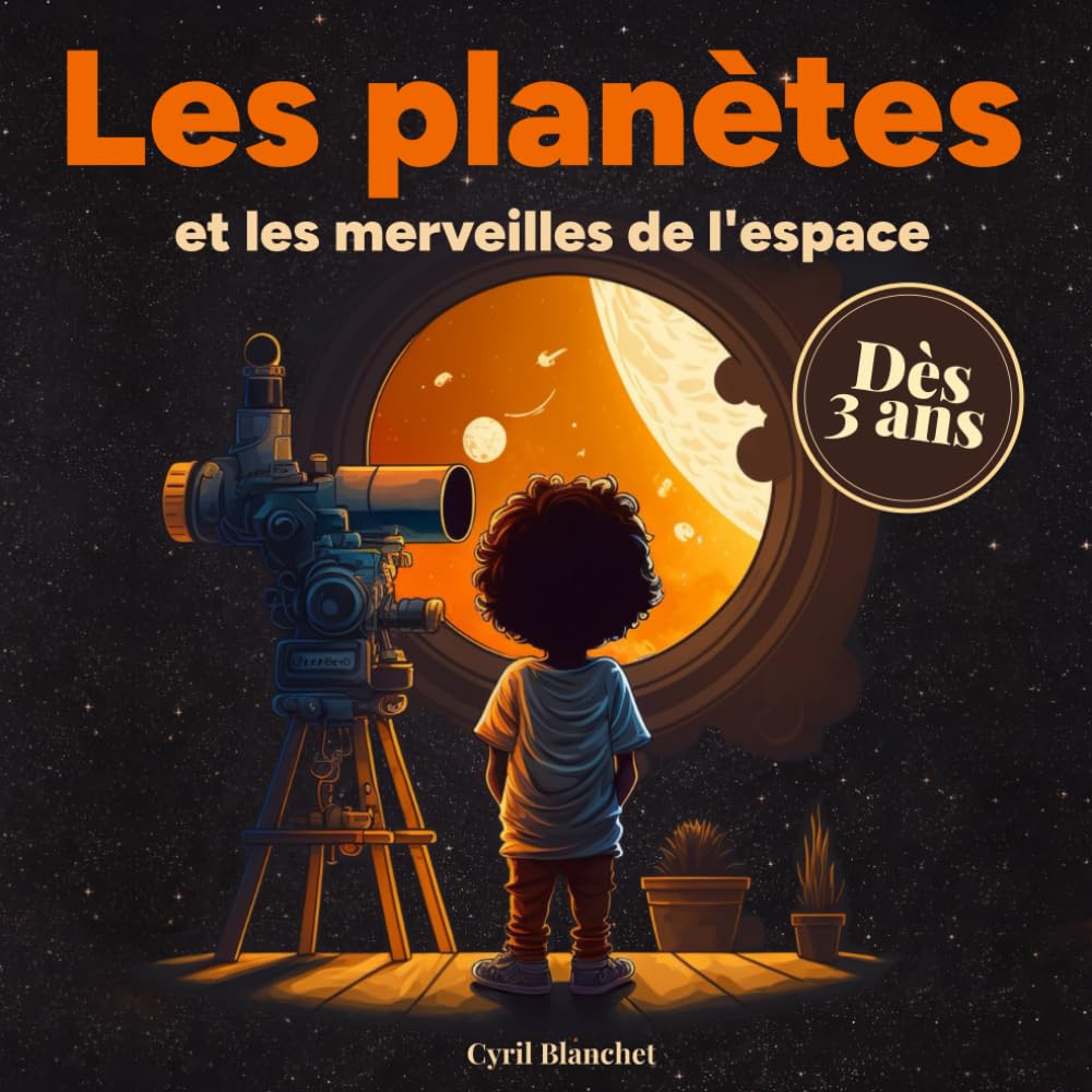 Les planètes pour les enfants: Les merveilles du système solaire - Dès 3 ans Non-fiction