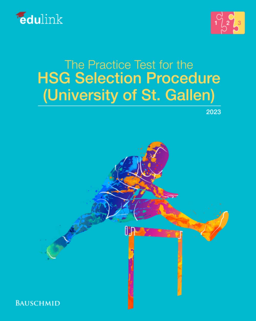The Practice Test for the HSG Selection Procedure (University of St. Gallen) Learning & Reference