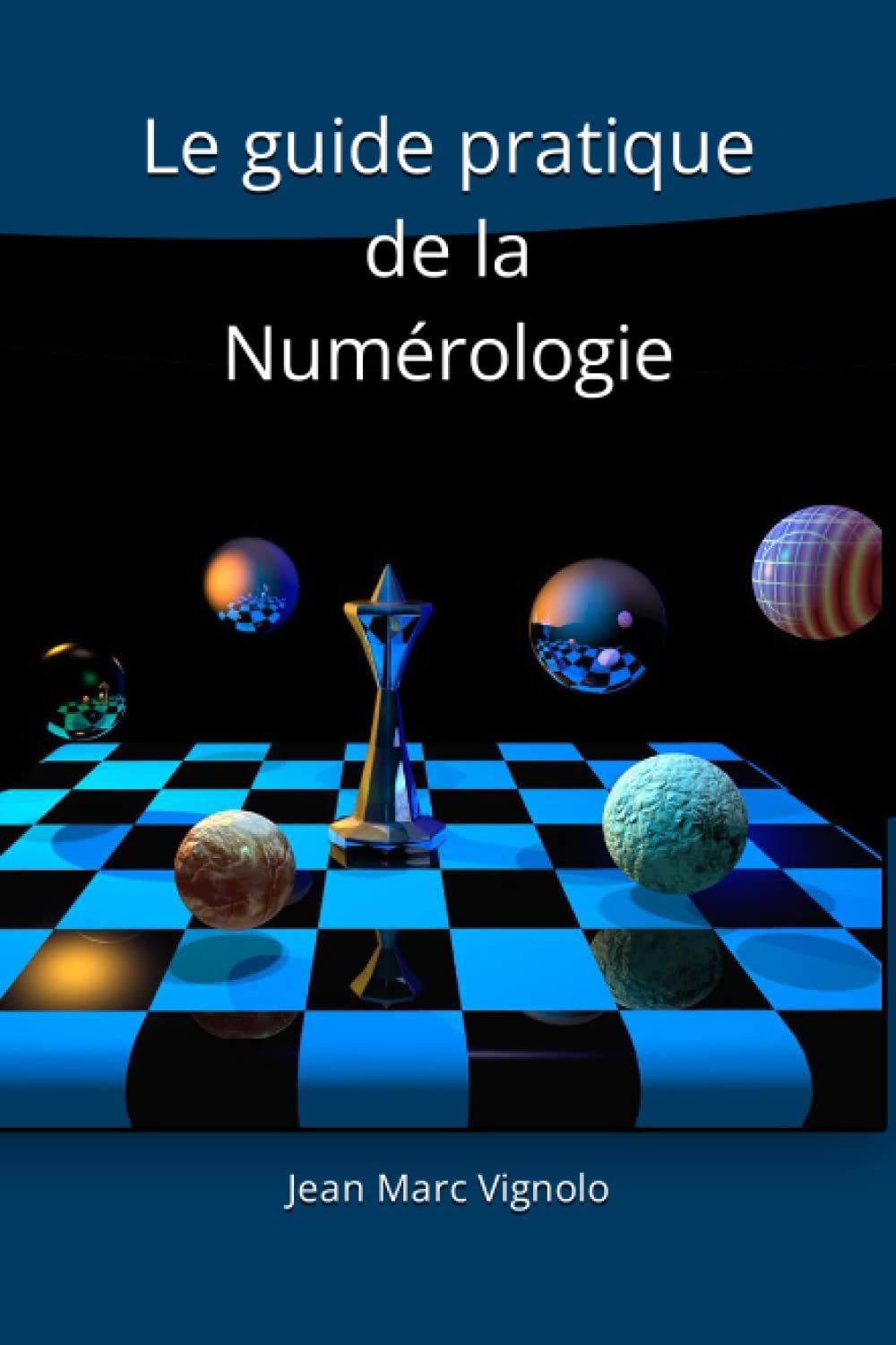 Le guide pratique de la Numérologie (Numérologie pratique) Religion & Esotericism