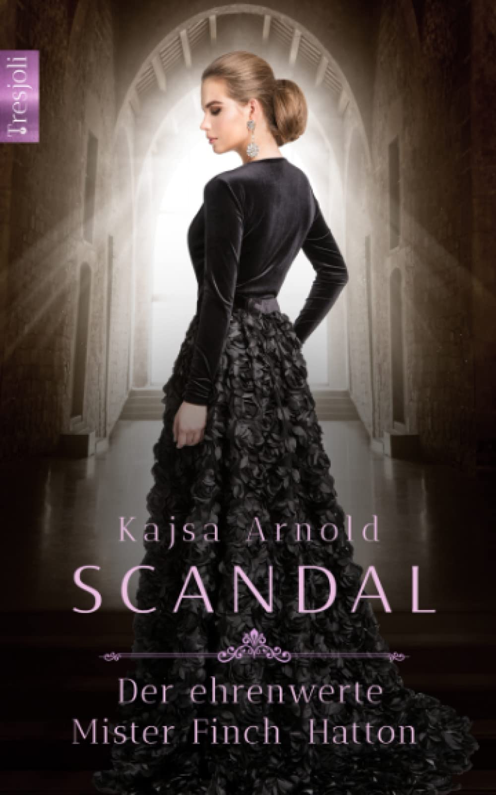 Scandal - Der ehrenwerte Mister Finch-Hatton Historical Fiction