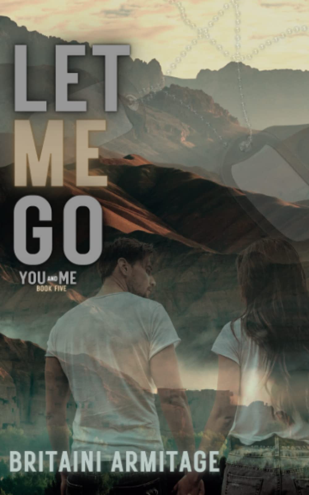 Let Me Go (You and Me, Band 5) Suspense & Thrillers
