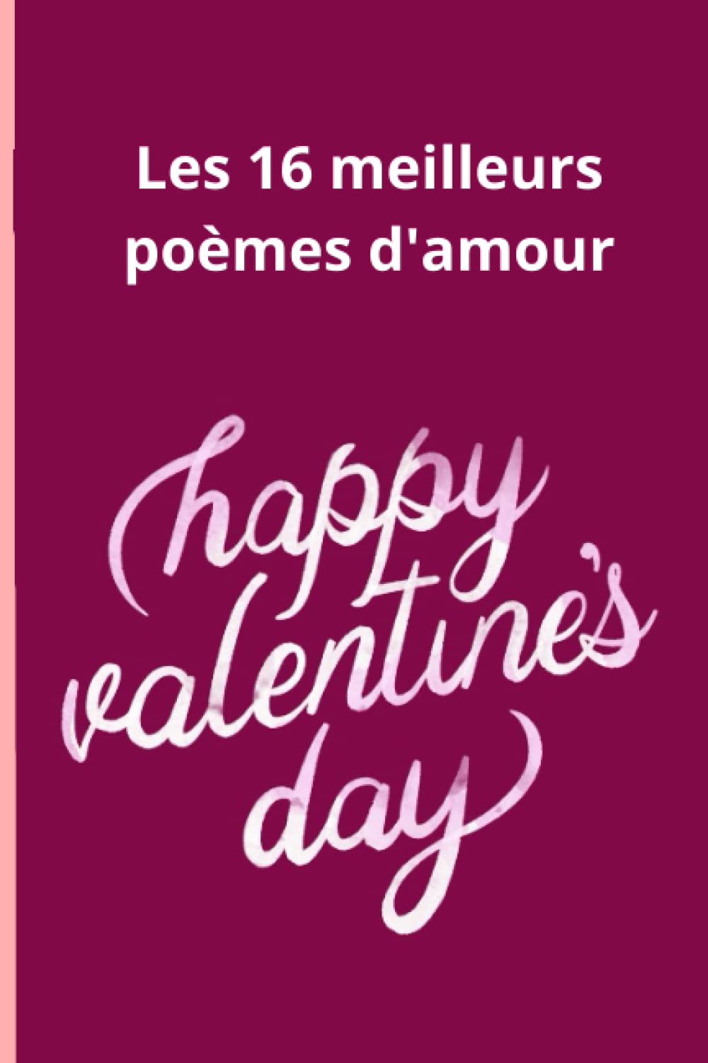 Les 16 meilleurs poèmes d'amour book