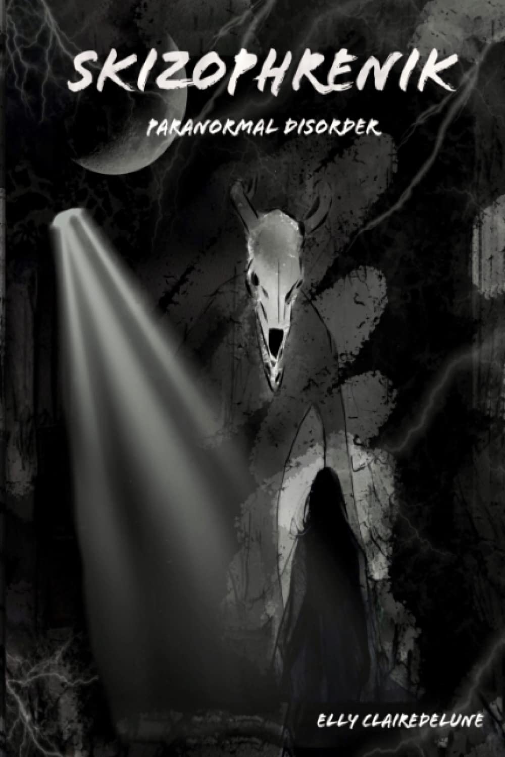 Skizophrenik Paranormal Disorder: Vi siete mai trovati in condizioni di non sapere se quello che state vivendo, sia reale o solo il frutto della vostra immaginazione? book