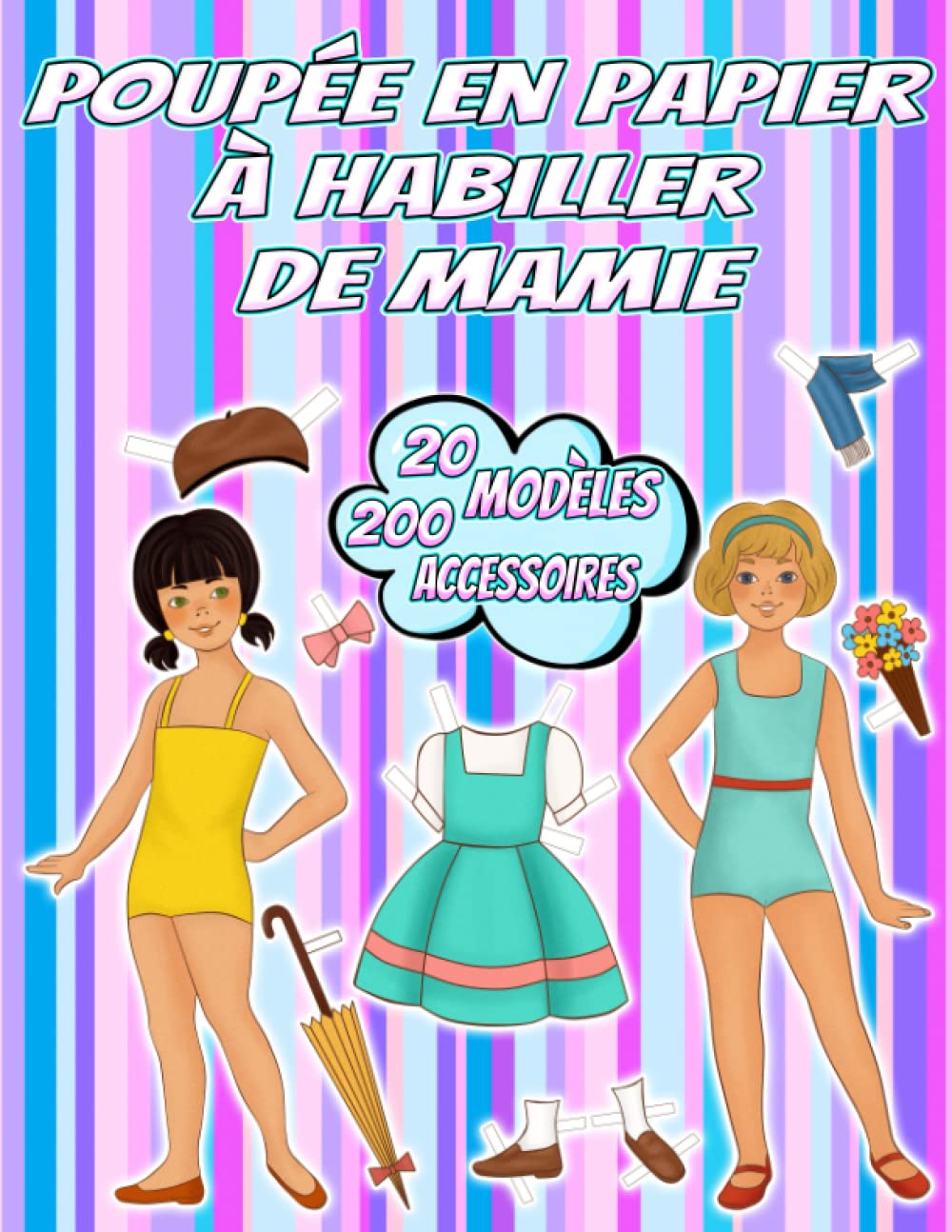 Poupée en Papier à Habiller de Mamie: 40 Illustrations de 20 modèles et 200 accessoires de vêtements vintage pour habiller en couleurs les poupées des ... grands-mères. | L’ergothérapie en gériatrie book