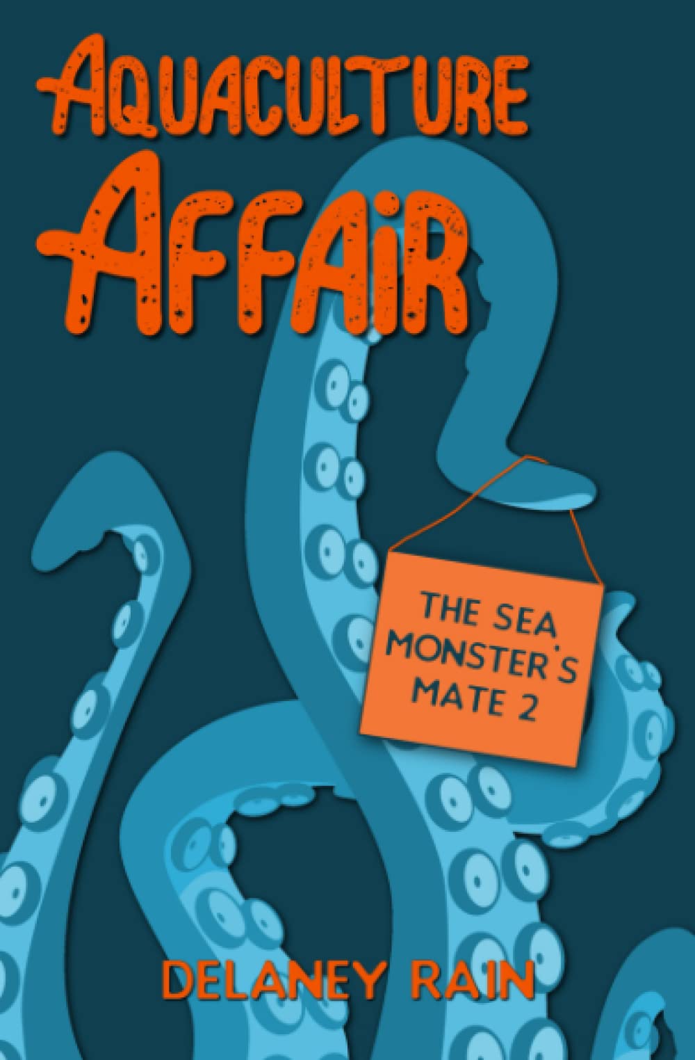 Aquaculture Affair: Gay Paranormal Romance with Tentacles (Delaney's Sea Monsters, Band 2) LGBTQ+
