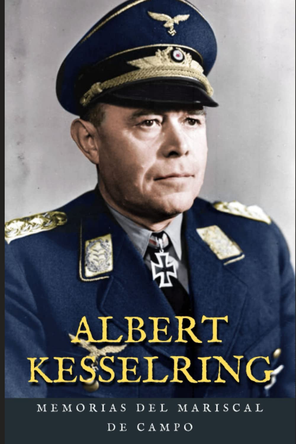 Memorias del mariscal de campo Albert Kesselring book
