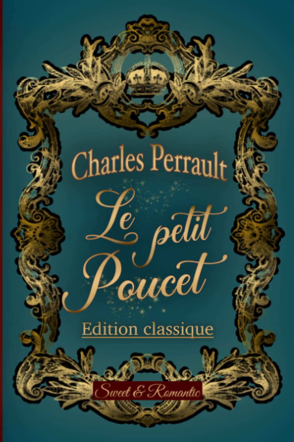 LE PETIT POUCET —conte original de Charles Perrault—: Classique français illustré book