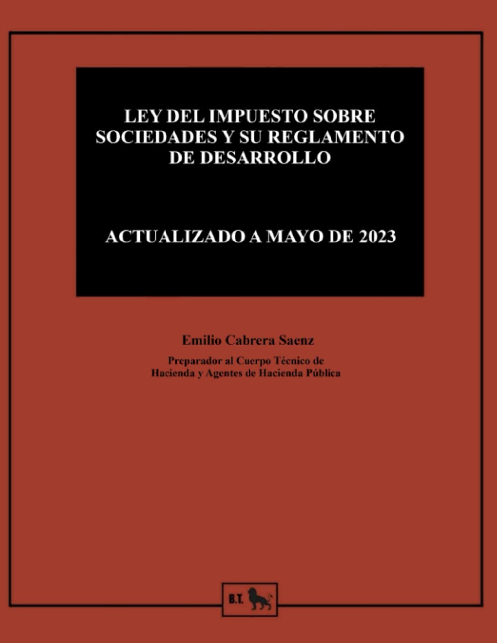 LEY DEL IMPUESTO SOBRE SOCIEDADES Y SU REGLAMENTO DE DESARROLLO: para estudiantes y opositores (Derecho - Textos legales) book
