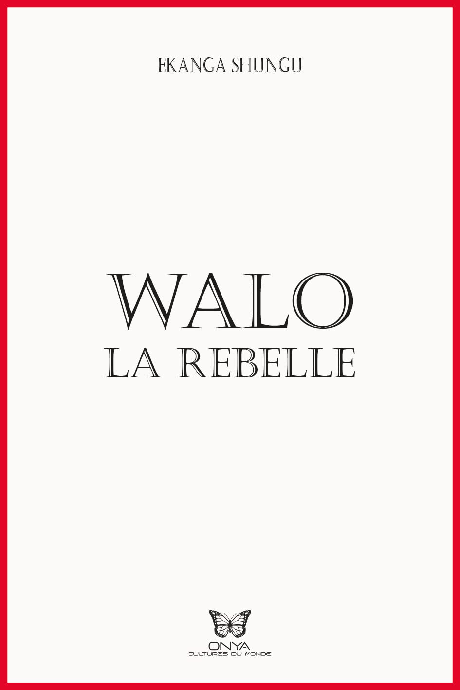 WALO, LA REBELLE book