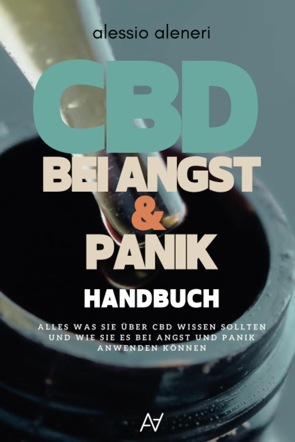 CBD Öl BEI ANGST UND PANIK: ALLES WAS SIE ÜBER CBD ÖL WISSEN SOLLTEN UND WIE SIE ES BEI ANGST UND PANIK ANWENDEN KÖNNEN Medicine
