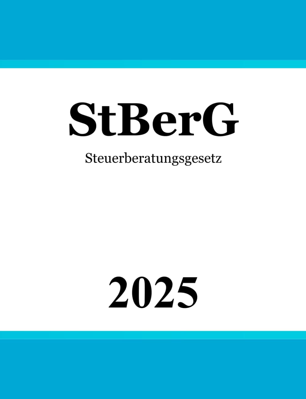 Product Image: Steuerberatungsgesetz - StBerG