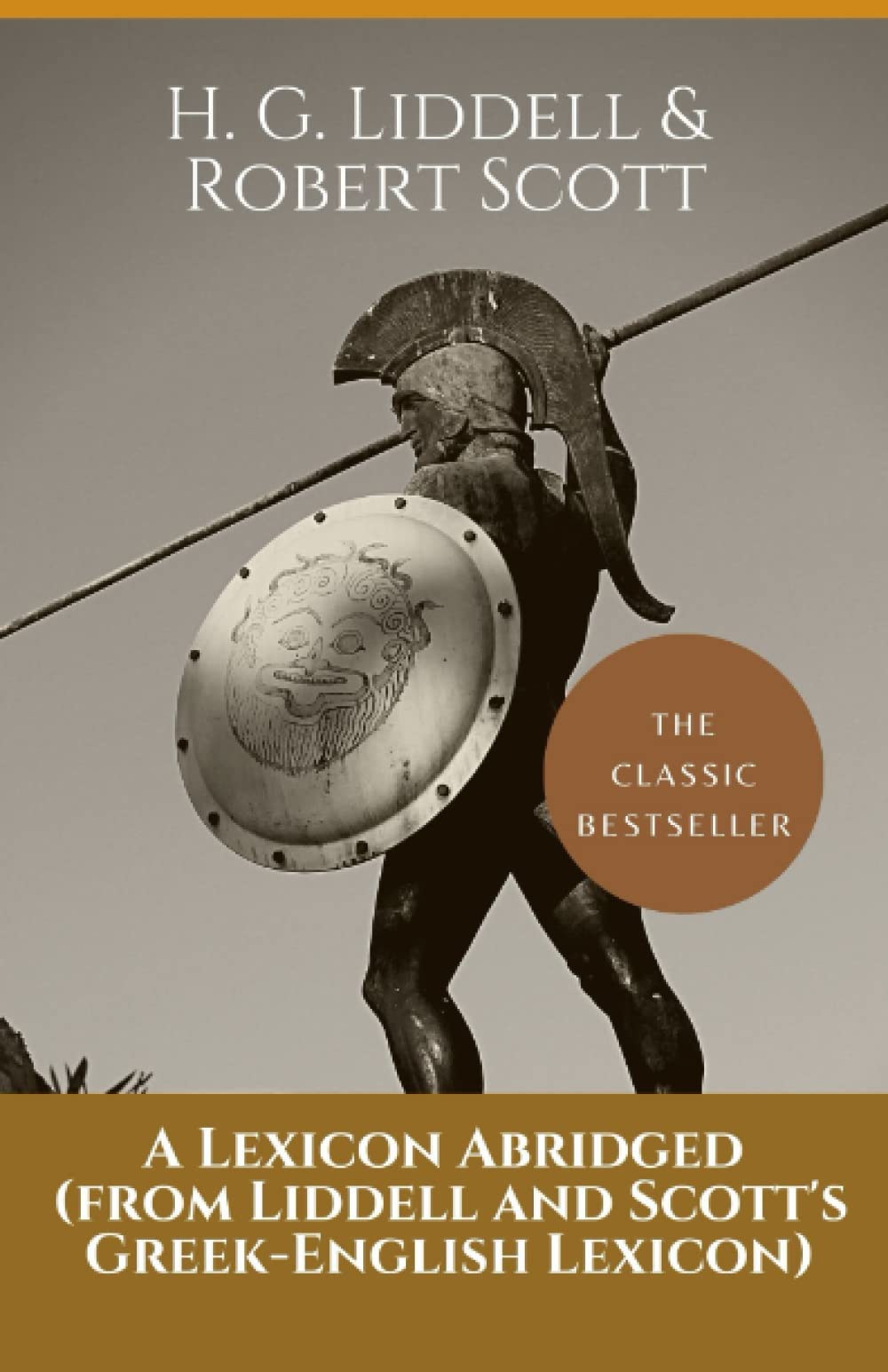 A Lexicon Abridged from Liddell and Scott's Greek-English Lexicon Foreign Languages ​​& Dictionaries