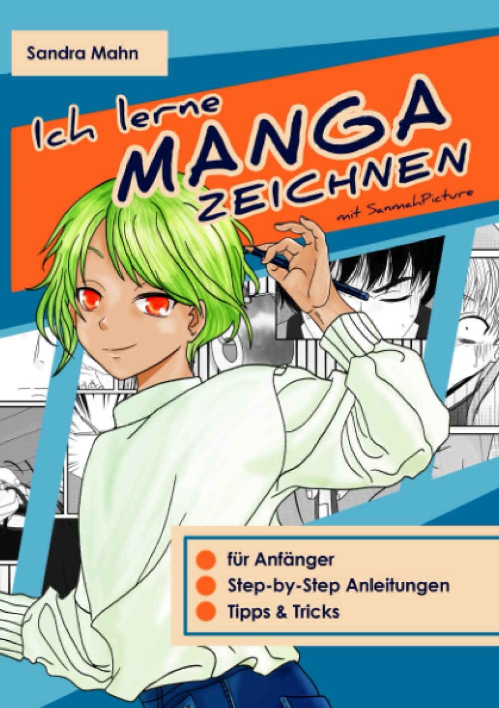 Ich lerne Manga zeichnen: mit SanmahPicture book