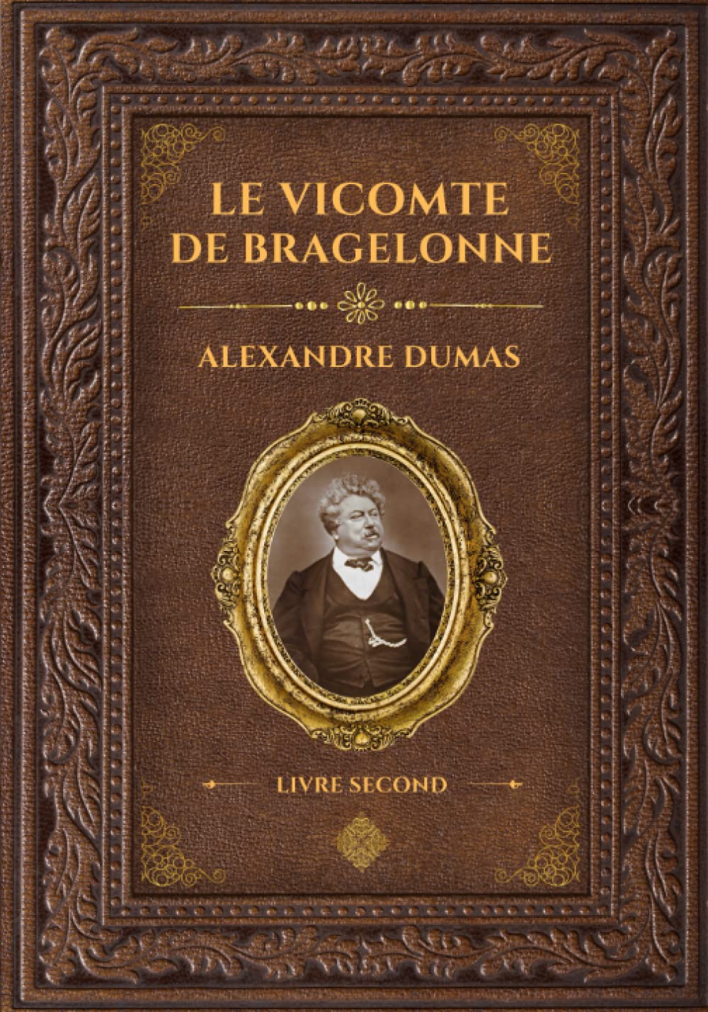 Le Vicomte de Bragelonne - Alexandre Dumas - Livre Second: Édition collector - Grand format 17 cm x 25 cm - (Annotée d'une biographie) Action & Adventure