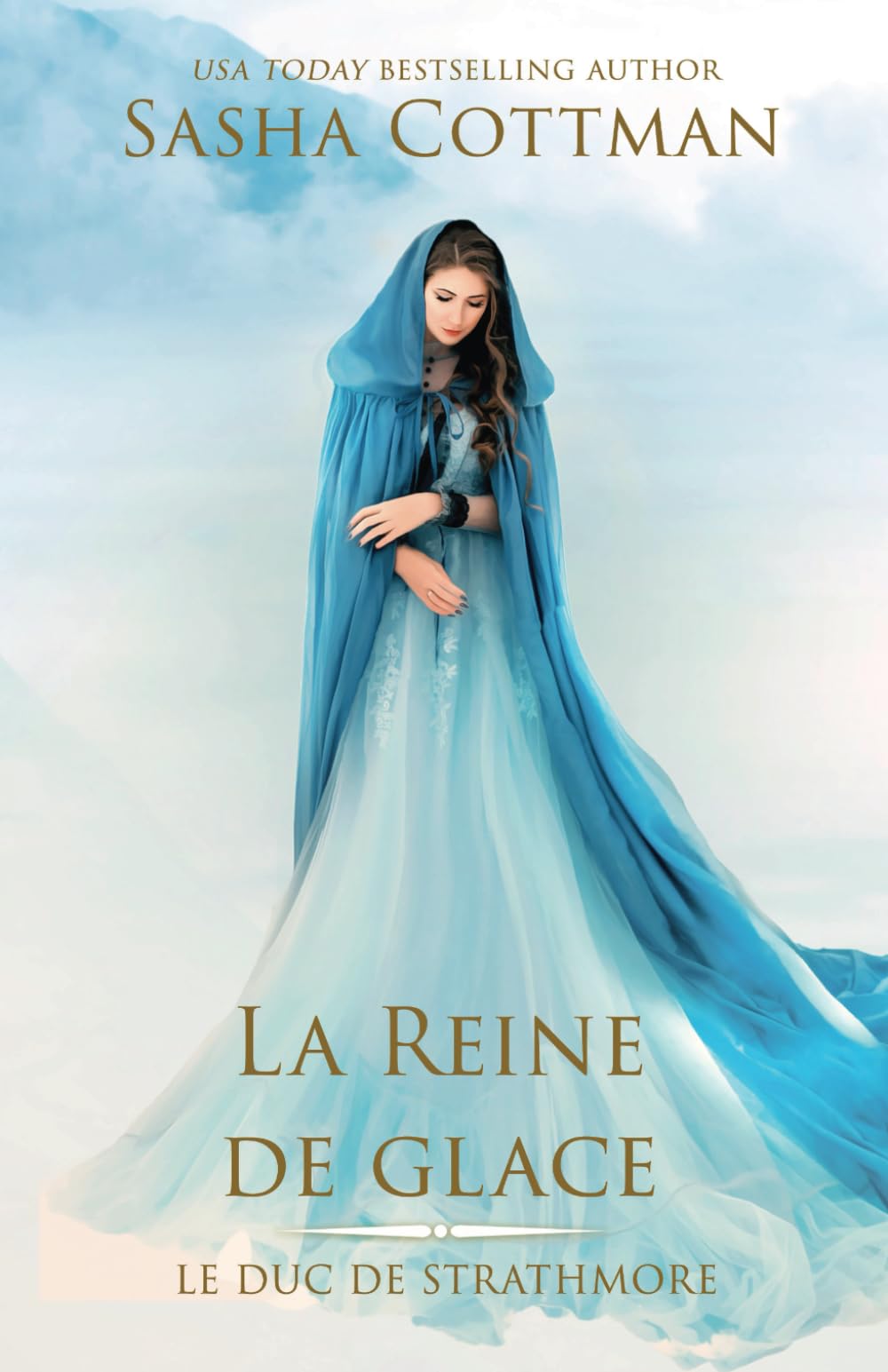 La Reine de glace: Romance historique (Le Duc de Strathmore, Band 6) Historical Fiction
