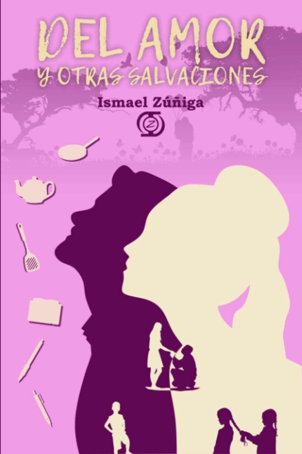 DEL AMOR Y OTRAS SALVACIONES (NOVELA ROMANTICA): Novela Romantica, Libro de Romance Juvenil book