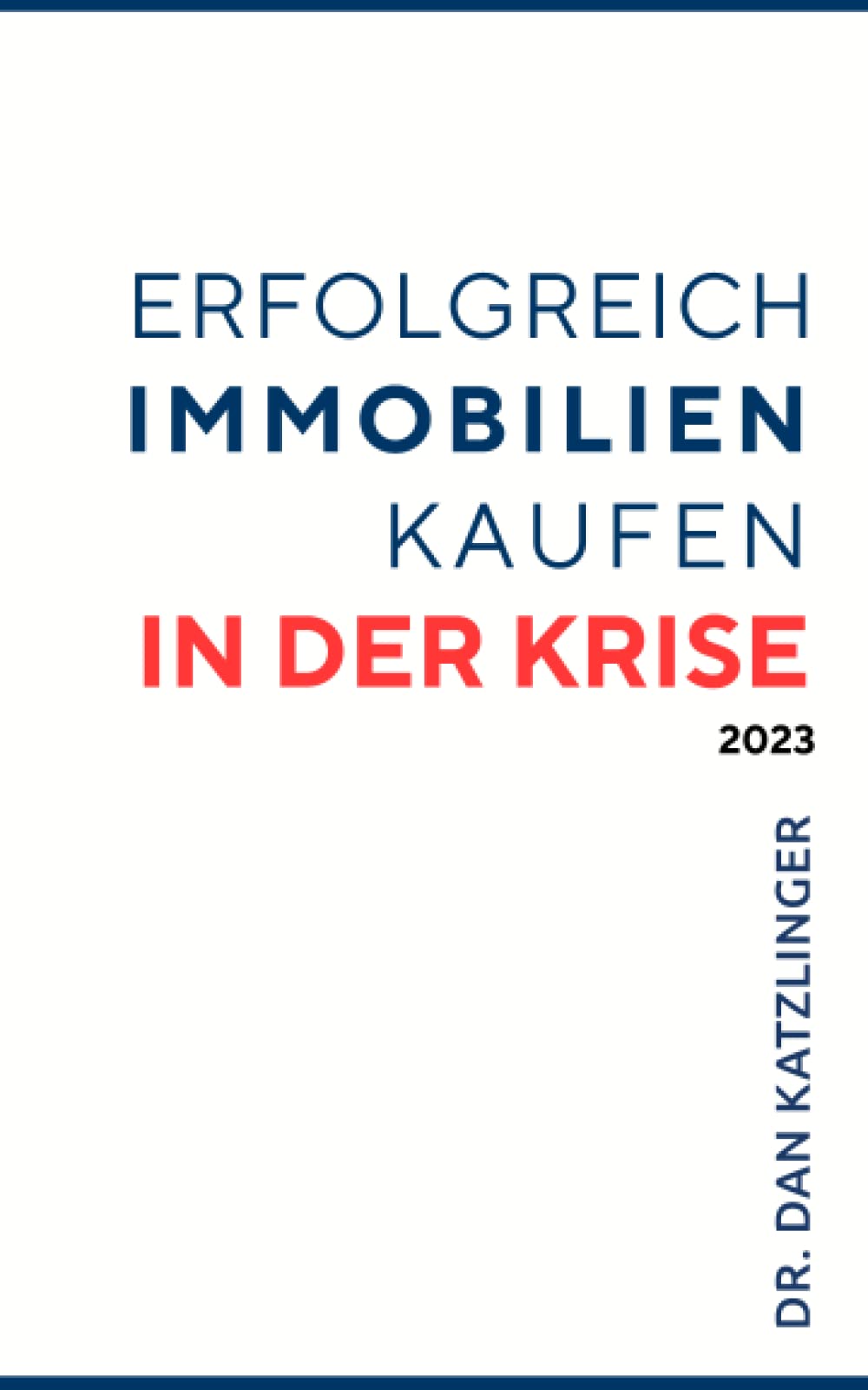 Erfolgreich Immobilien kaufen in der Krise book