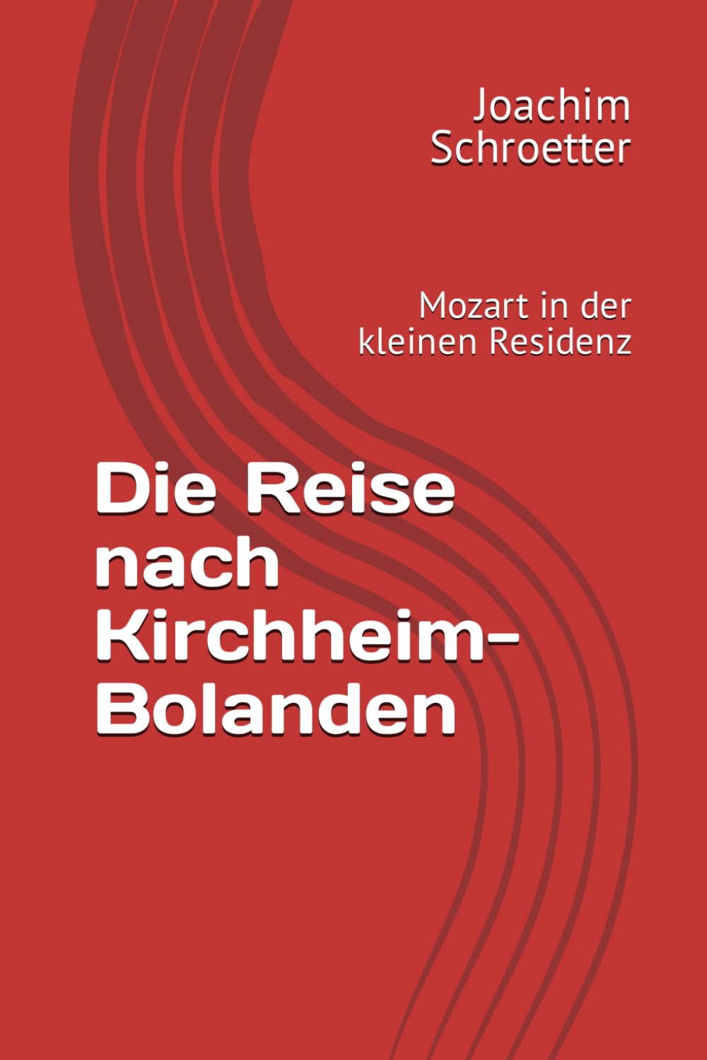Die Reise nach Kirchheim-Bolanden: Mozart in der kleinen Residenz Film, Art & Culture