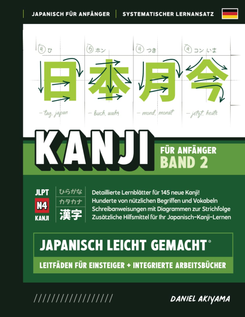Kanji leicht gemacht! Band 2 | Japanisch lesen, schreiben und sprechen lernen | Ein Lehrbuch und integriertes Arbeitsbuch für Anfänger: Lernen Sie 145 ... und mehr! (Japanisch für Anfänger, Band 6) Foreign Languages ​​& Dictionaries