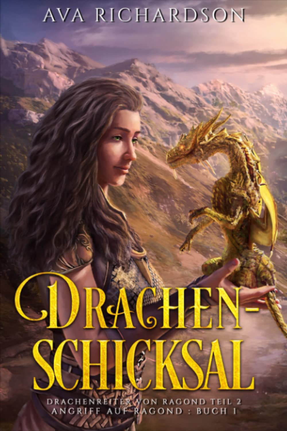 Drachenschicksal (Angriff auf Ragond, Band 1) Fiction