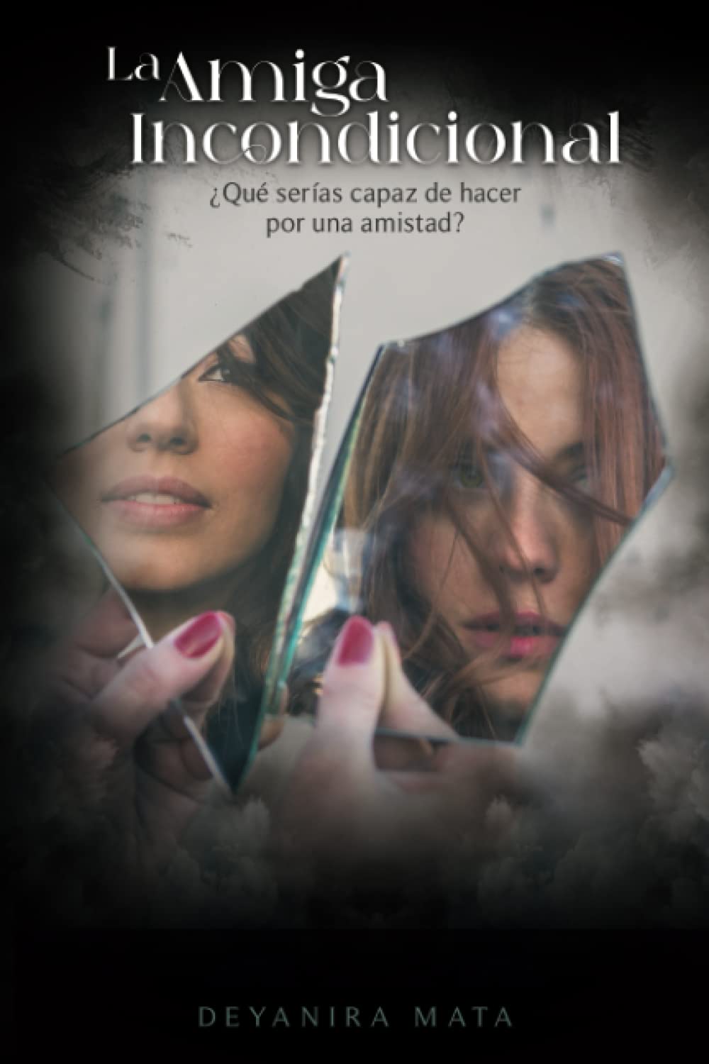 La Amiga Incondicional book