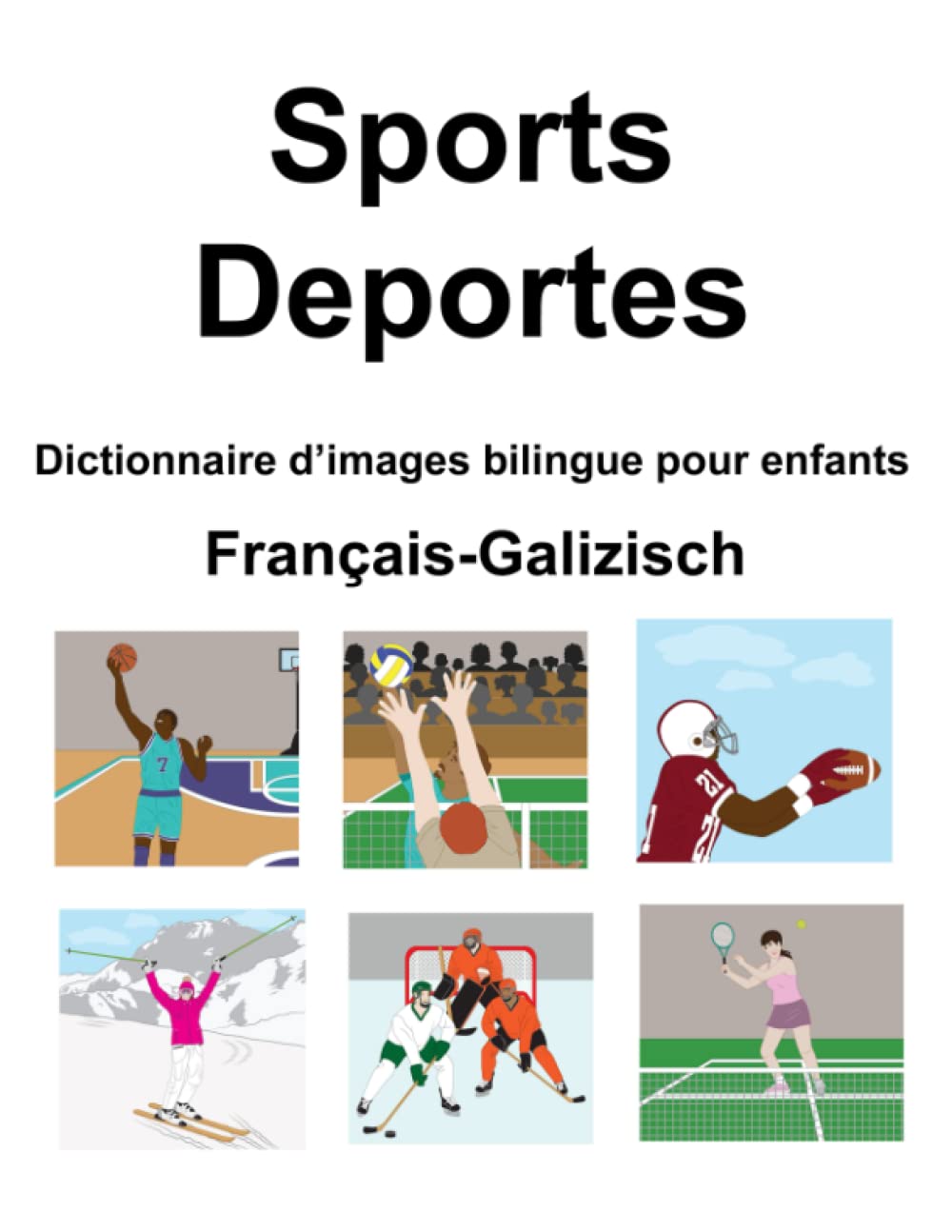 Français-Galizisch Sports / Deportes Dictionnaire d’images bilingue pour enfants book