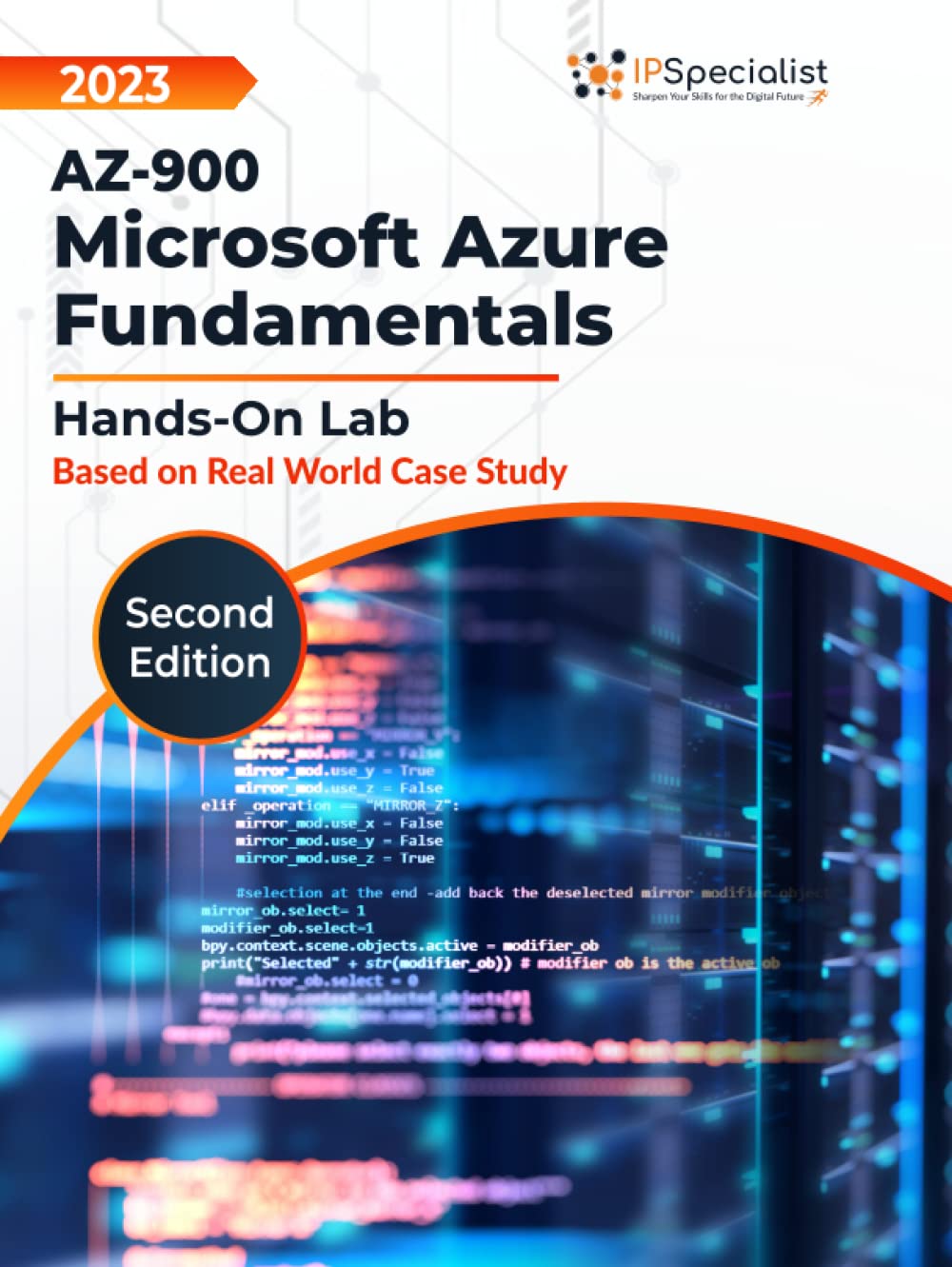 Hands-On Labs: AZ-900: Microsoft Azure Fundamentals Based on Real - World Case Studies - Lab Guide: Second Edition - 2023 Computer Science