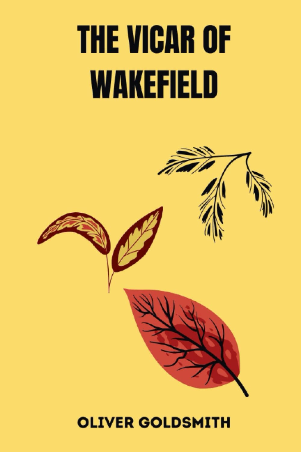 The Vicar of Wakefield by oliver goldsmith Classics