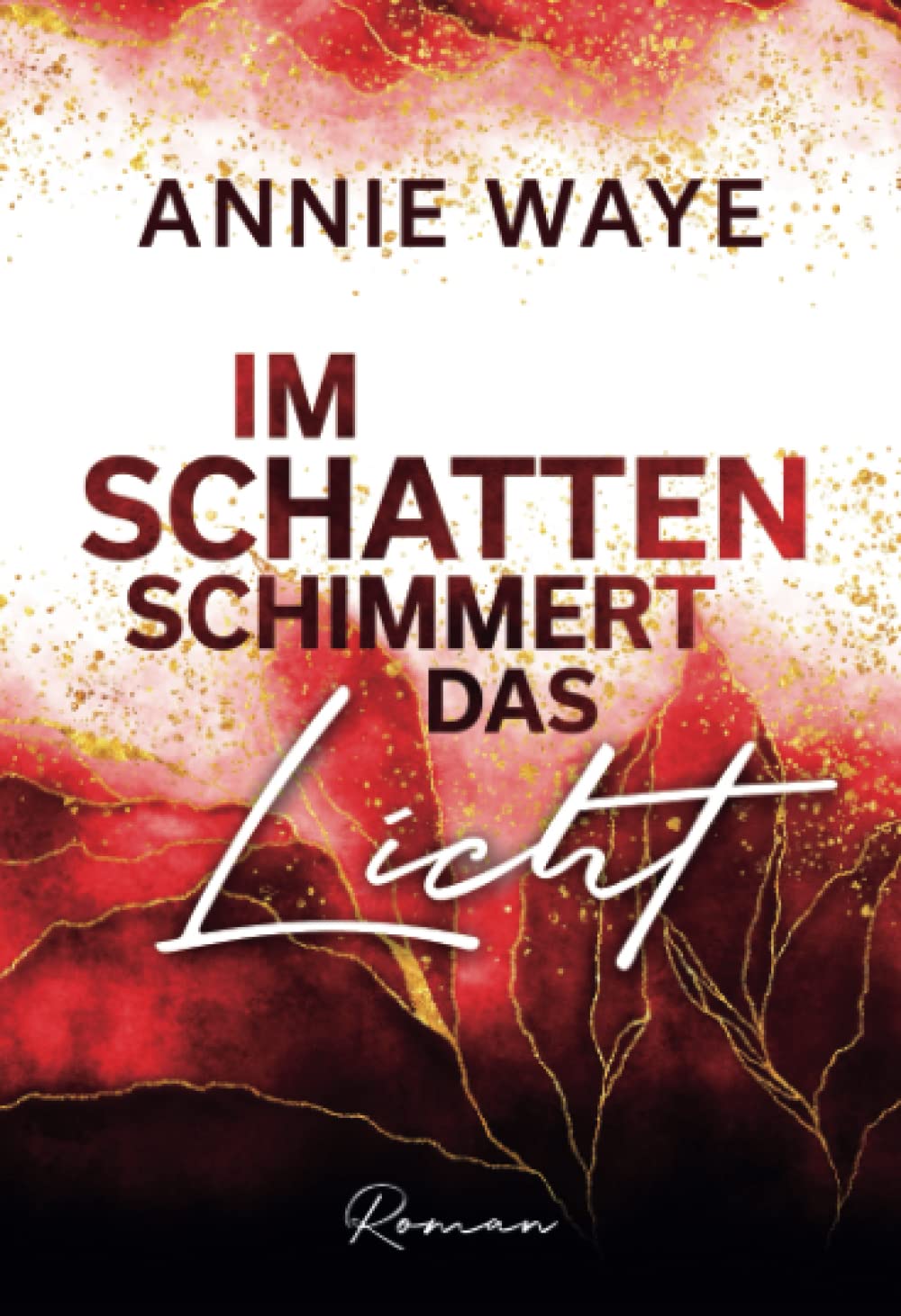 Im Schatten schimmert das Licht: New-Adult-Roman mit Herzklopfen und Humor in München Contemporary Romance